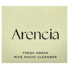 Arencia Fresh Green Rice Mochi Cleanser - 120g Arencia