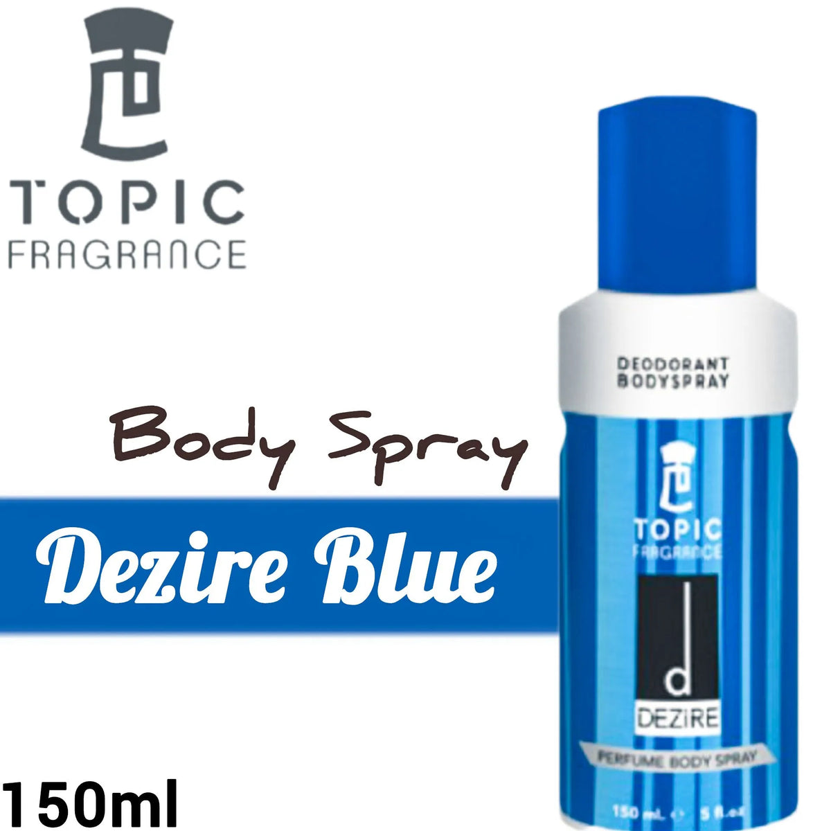 Topic Dezire Blue for Men Body Spray - 150ml Topic